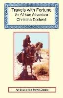Travels with Fortune - an African Adventure - Christina Dodwell - cover