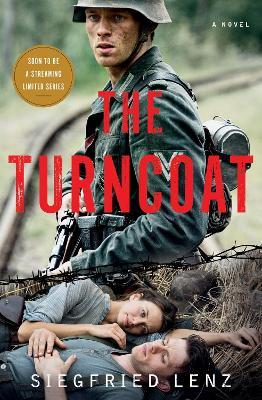 The Turncoat: A Novel - Siegfried Lenz - cover