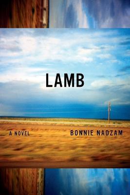 Lamb: A Novel - Bonnie Nadzam - cover