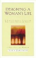 Designing a Woman's Life Study Guide: A Bible Study and Workbook - Judith Couchman - cover