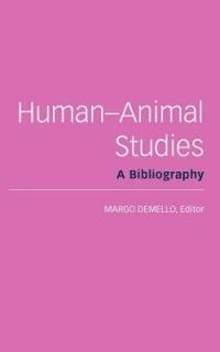 Human-Animal Studies: A Bibliography - cover