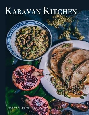 Karavan Kitchen - Soraya Beheshti - cover