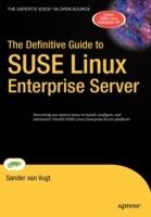 The Definitive Guide to SUSE Linux Enterprise Server - Sander van Vugt - cover