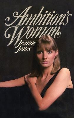 Ambition's Woman - Jeanne Jones - cover