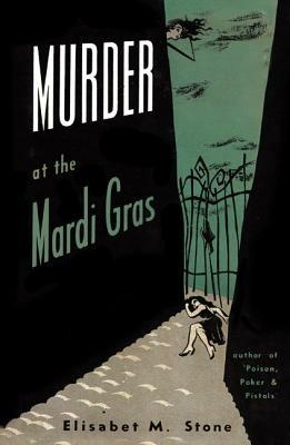 Murder at the Mardi Gras - Elisabet M. Stone - cover