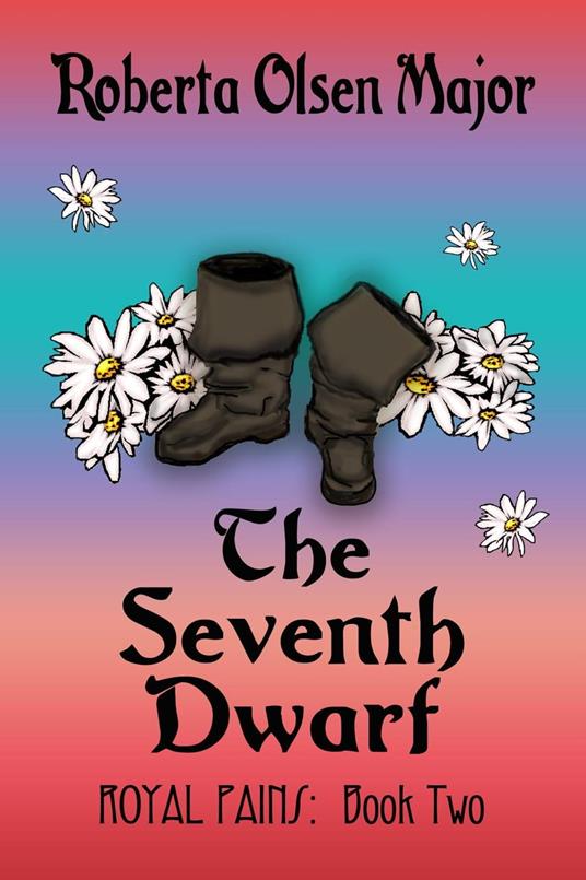 The Seventh Dwarf - Roberta Olsen Major - ebook