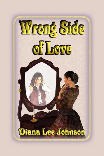 Wrong Side of Love - Diana Lee Johnson - ebook