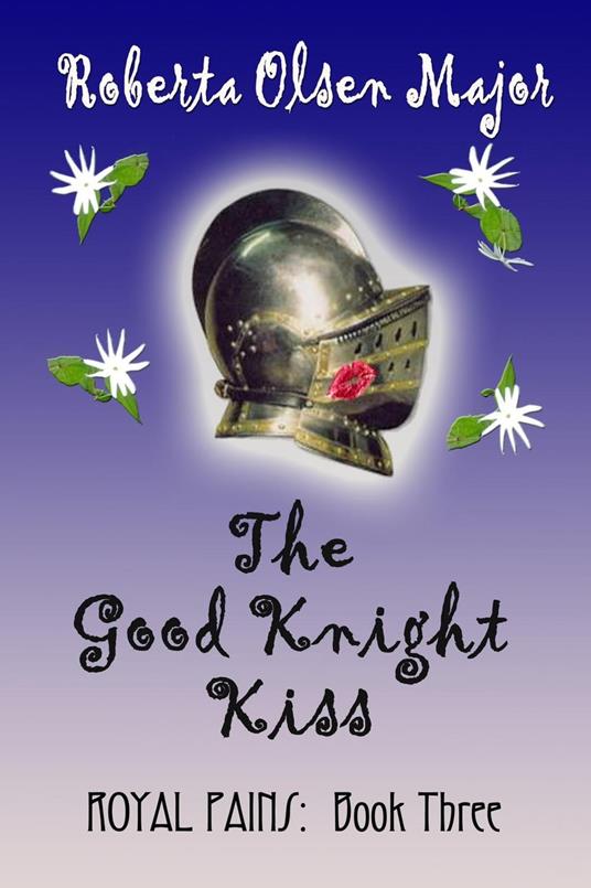 The Good Knight Kiss - Roberta Olsen Major - ebook
