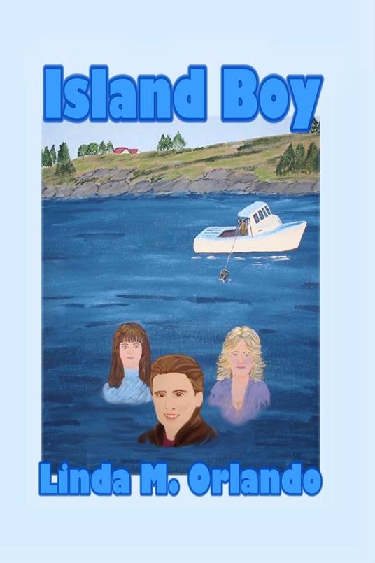 Island Boy - Linda M. Orlando - ebook