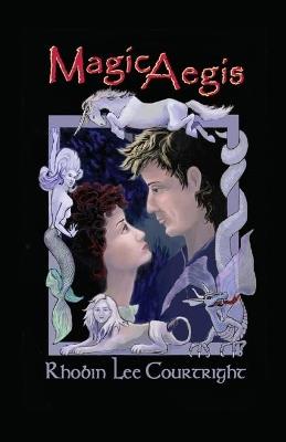 Magic Aegis - Rhobin Lee Courtright - cover