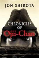 Chronicles of Ojii-Chan - Jon Shirota - cover