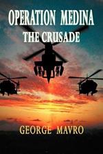 Operation Medina: The Crusade