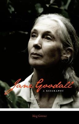 Jane Goodall: A Biography - Meg Greene - cover