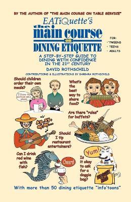EATiQuette's the Main Course on Dining Etiquette - David Rothschild - cover