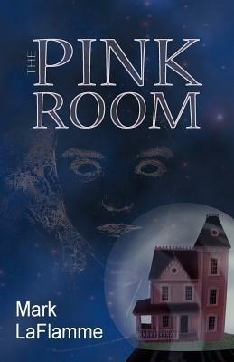 The Pink Room - Mark LaFlamme - cover