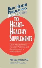 User'S Guide to Heart-Healthy Nutrients