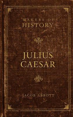 Julius Caesar - Jacob Abbott - cover