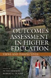 Outcomes Assessment in Higher Education: Views and Perspectives - cover