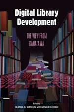 Digital Library Development: The View from Kanazawa