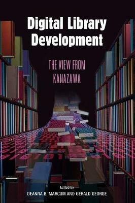 Digital Library Development: The View from Kanazawa - cover