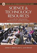 Science and Technology Resources: A Guide for Information Professionals and Researchers