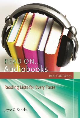 Read On...Audiobooks: Reading Lists for Every Taste - Joyce G. Saricks - cover