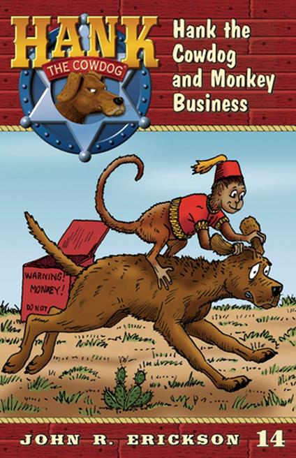 Hank the Cowdog and Monkey Business - John R. Erickson,Gerald L. Holmes - ebook