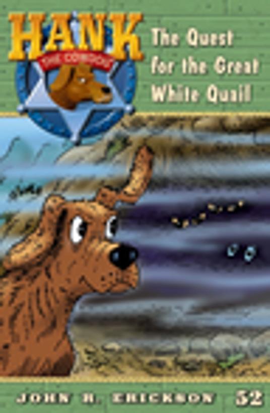 The Quest fort the Great White Quail - John R. Erickson,Gerald L. Holmes - ebook