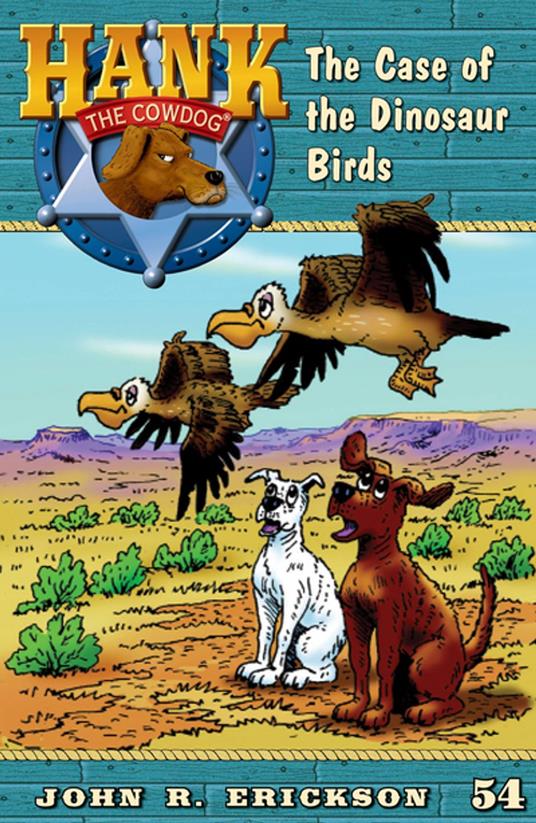 The Case of the Dinosaur Birds - John R. Erickson,Gerald L. Holmes - ebook