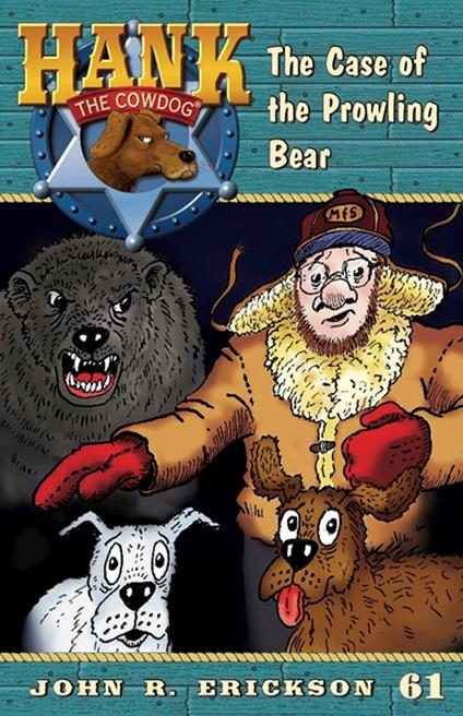 The Case of the Prowling Bear - John R. Erickson,Gerald L. Holmes - ebook