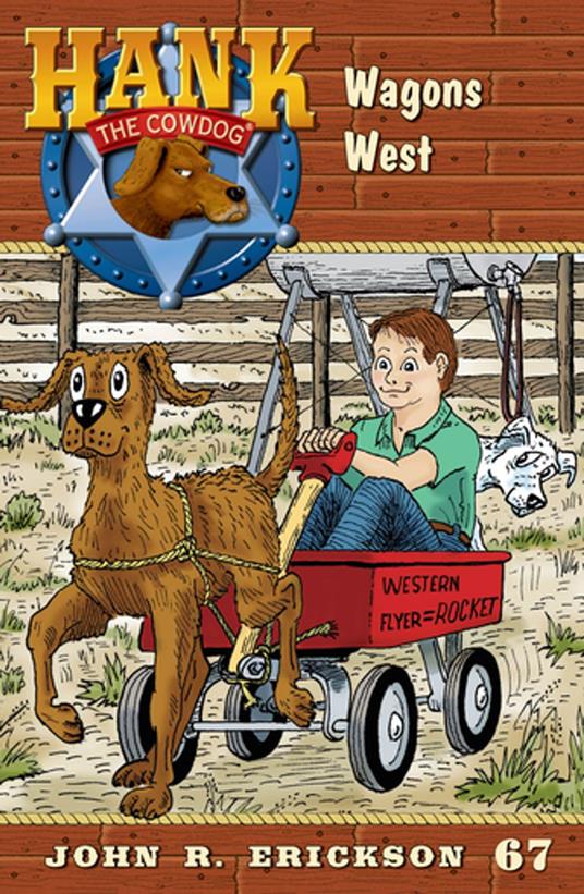 Wagons West - John R. Erickson,Gerald L. Holmes - ebook