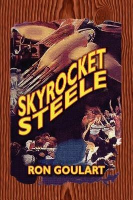 Skyrocket Steele - Ron Goulart - cover