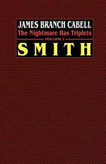 Smith: The Nightmare Has Triplets, Volume 2