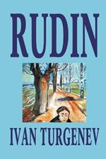 Rudin by Ivan Turgenev, Fiction, Classics, Literary