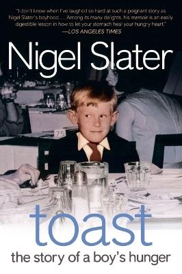 Toast: The Story of a Boy's Hunger - Nigel Slater - cover