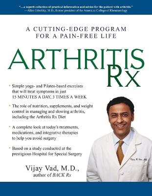 Arthritis Rx: A Cutting-Edge Program for a Pain-Free Life - Vijay Vad - cover