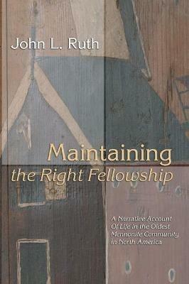 Maintaining the Right Fellowship - John L Ruth - cover