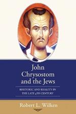 John Chrysostom and the Jews