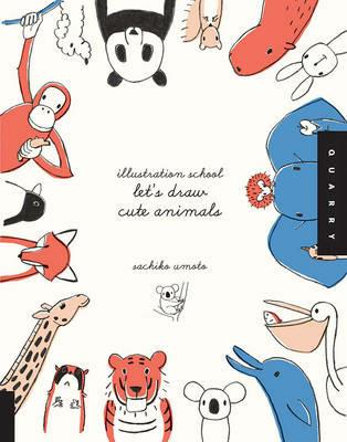 Let's Draw Cute Animals (Illustration School) - Sachiko Umoto - cover