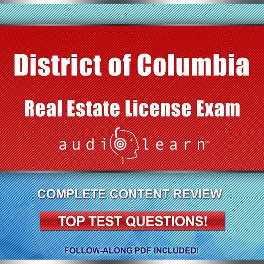 District of Columbia Real Estate License Exam AudioLearn