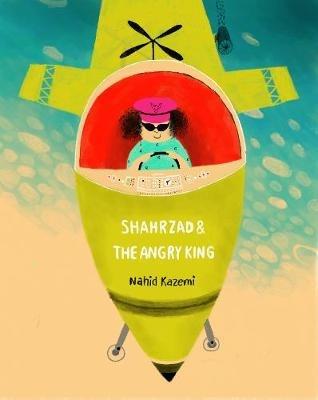 Shahrzad and the Angry King - cover