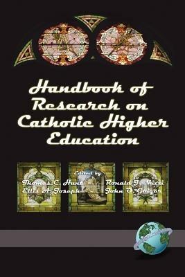 Handbook of Research on Catholic Higher Education - cover