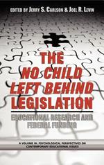 Scientifically Based Education Research and Federal Funding Agencies: The Case of the No Child Left Behind Legislation