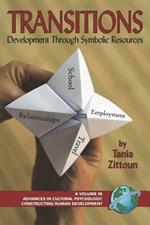 Transitions: Symbolic Resources in Development