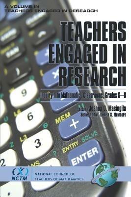 Teachers Engaged in Research 6-8 - Joanna O Masingila - cover