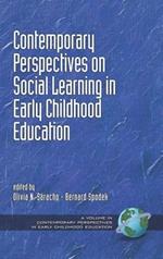 Contemporary Perspectives on Social Learning in Early Childhood Education