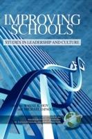 Improving Schools: Studies in Leadership and Culture