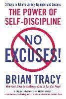 No Excuses!: The Power of Self-Discipline - Brian Tracy - cover