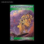 BattleTech: Lost Destiny - Blood of Kerensky Trilogy Book 3