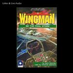 Wingman # 6 - The Final Storm